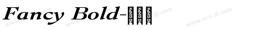 Fancy Bold字体转换 Fancy Bold字体转换